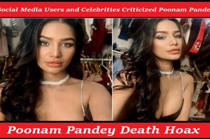 Poonam Pandey, Didn’t Die of Cervical Cancer